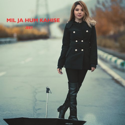 Mil Ja Hum Kahise