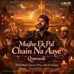 Mujhe Ek Pal Chain Na Aaye