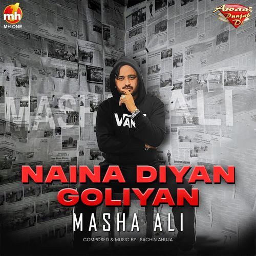 NAINA DIYAN GOLIYAN