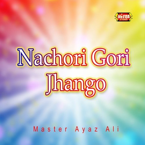 Nachori Gori Jhango