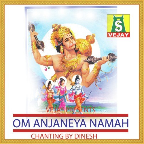 Om Anjaneya Namaha