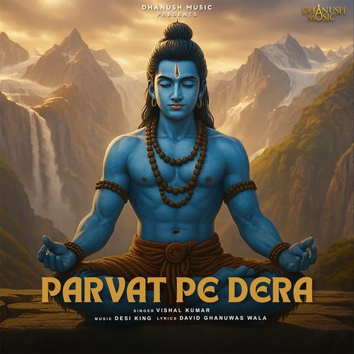 Parvat Pe Dera