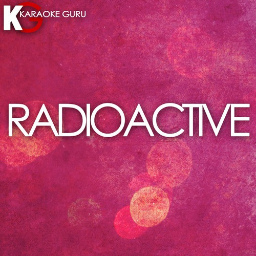 Radioactive (Originally by Imagine Dragons) - Single