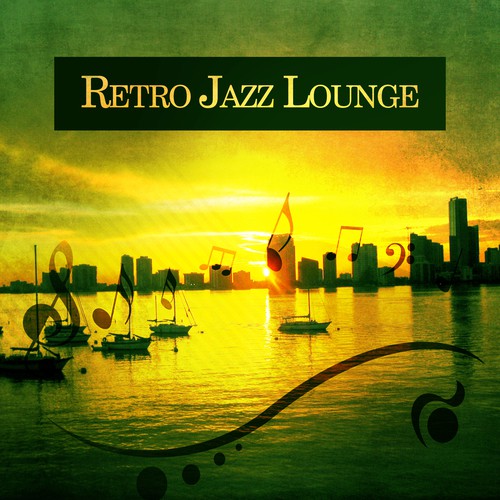 Retro Jazz Lounge – Smooth Jazz, Piano Bar, Instrumental Music, Retro Sounds_poster_image