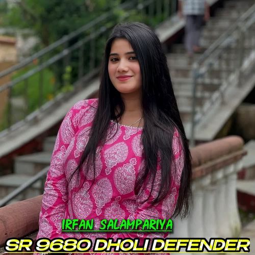 SR 9680 DHOLI DEFENDER