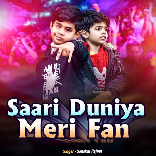 Saari Duniya Meri Fan