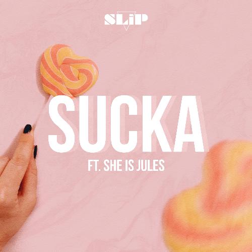 Sucka (feat. She Is Jules) cover art