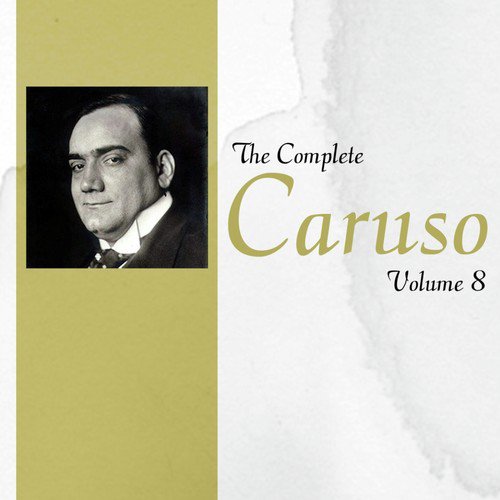 Addio Song Download from The Complete Caruso Vol. 8 JioSaavn