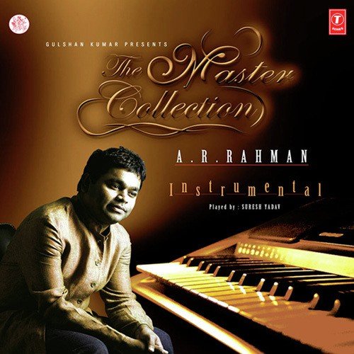 The Master Collection A R Rahman Instrumental Suresh 