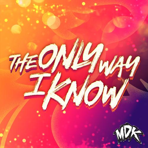 The Only Way I Know_poster_image