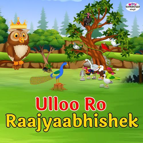 Ulloo Ro Raajyaabhishek