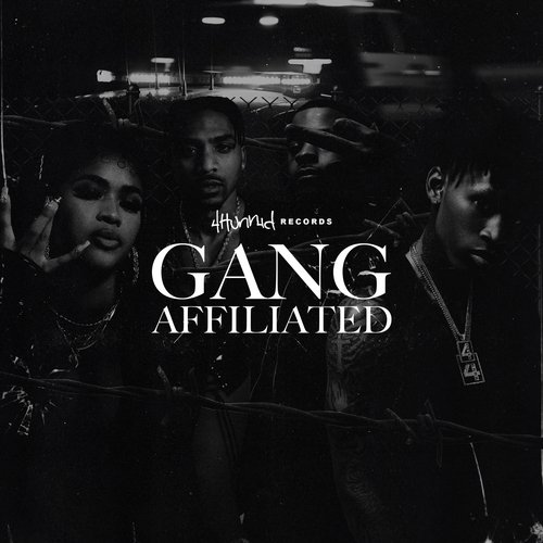 4hunnid Presents: Gang Affiliated_poster_image