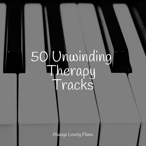 50 Unwinding Therapy Tracks