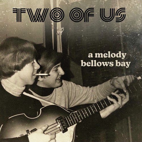 A Melody / Bellows Bay