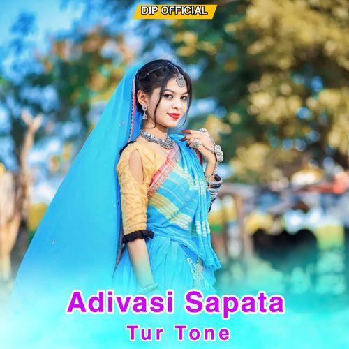 Adivasi Sapata Tur Tone