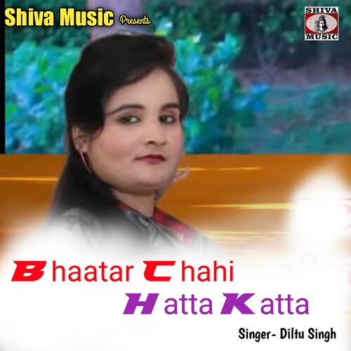 Bhaatar Chahi Hatta Katta