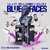 Blue Faces (feat. Trill Sammy & Willie P)