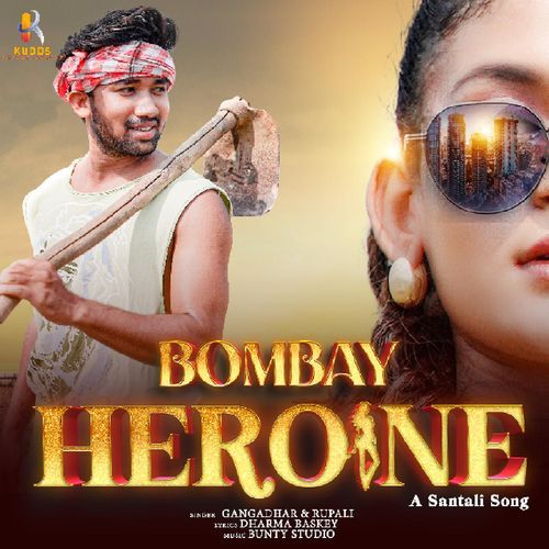 Bombay Heroine ( Santali )