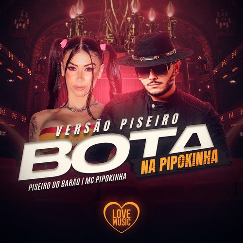 Bota na Pipokinha (Versão Piseiro)