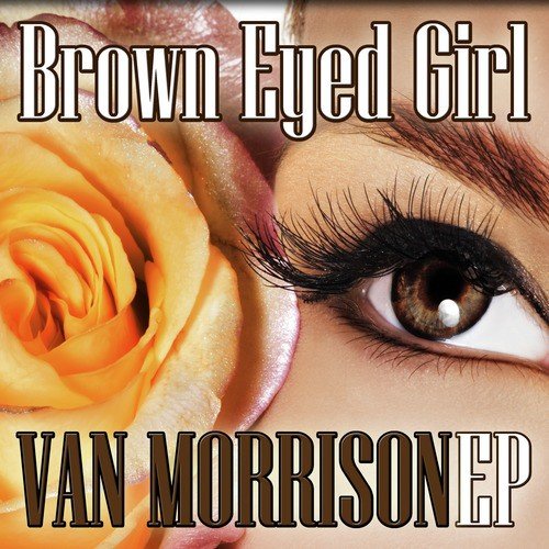 Brown Eyed Girl EP