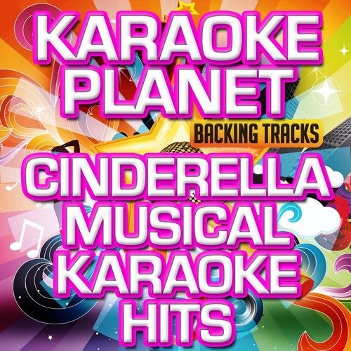 Cinderella Karaoke Hits (Musical) (Karaoke Version)