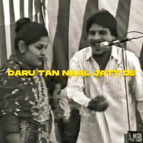 Daru Tan Naal Jatt De (feat. Amarjot & Maan Music)