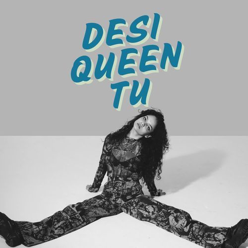 Desi Queen Tu
