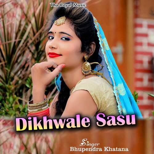 Dikhwale Sasu