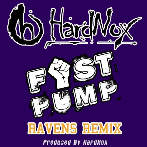 Fist Pump (Ravens Remix)