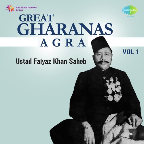 Pardes Na Jaiyo - Dadra - Ustad Faiyaz Khan Sahib