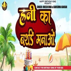 Honey Ka Birthday Manao