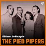 I'll Never Smile Again (Remastered)