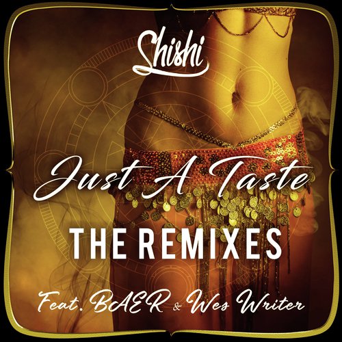 Just a Taste (Remixes)
