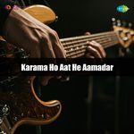 Karama Ho Aat He Aamadar