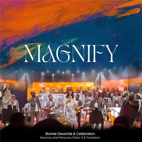 Magnify (feat. Pastor G, Janet Manyowa, Tembalami)_poster_image