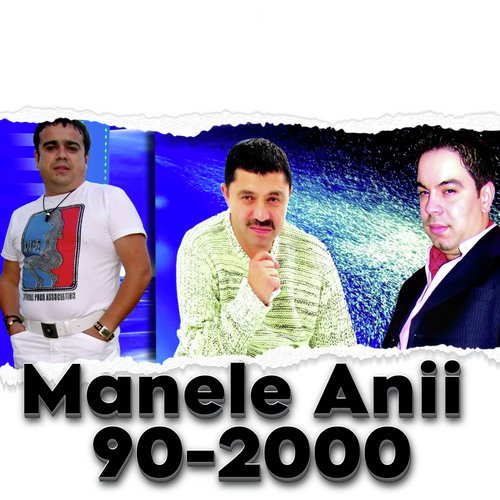 Manele Anii 90-2000