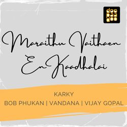 Maraithu Vaithaen En Kaadhalai-N0USdyBHYXg