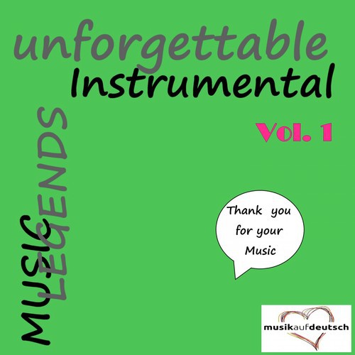 Music Legends - Unforgettable Instrumental, Vol. 1 (Thank You for Your Music)