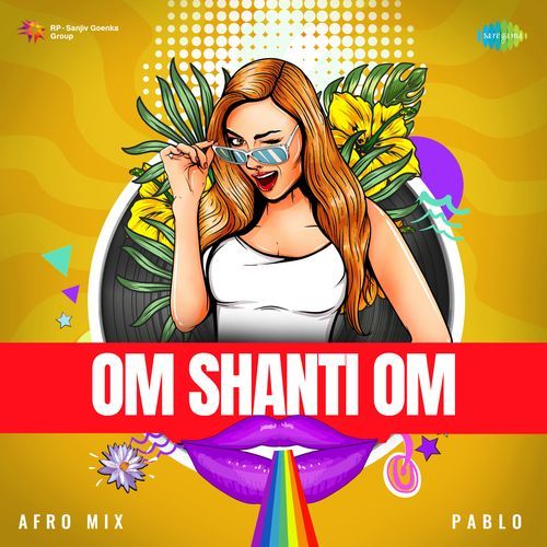 Om Shanti Om - Afro Mix