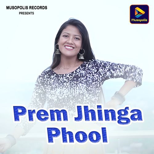 Prem Jhinga Phool