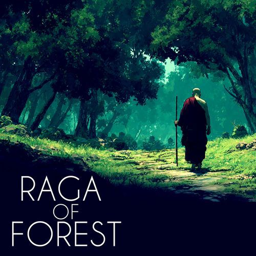 Raga of forest