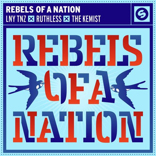 Rebels Of A Nation