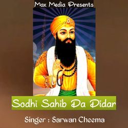 Sodhi Sahib Da Didar