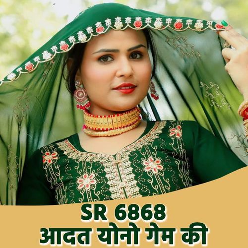 Sr 6868 Aadat Yono Gem Ki