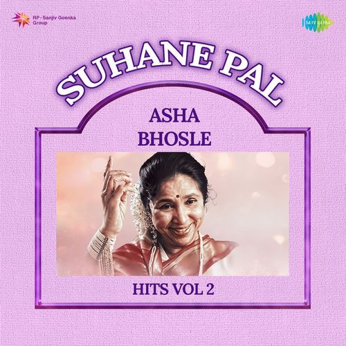 Suhane Pal - Asha Bhosle Hits Vol 2