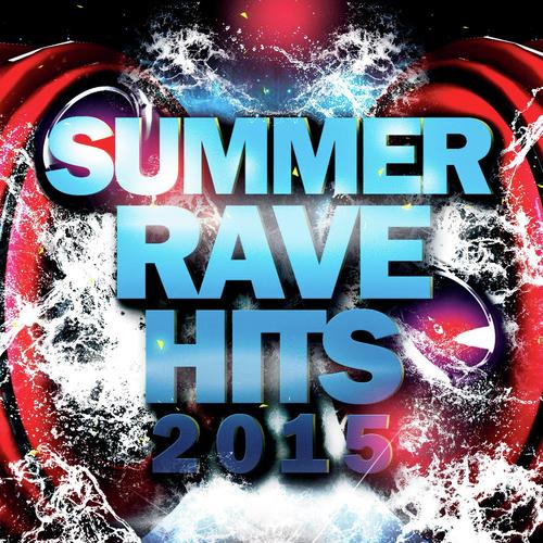 Summer Rave Hits 2015