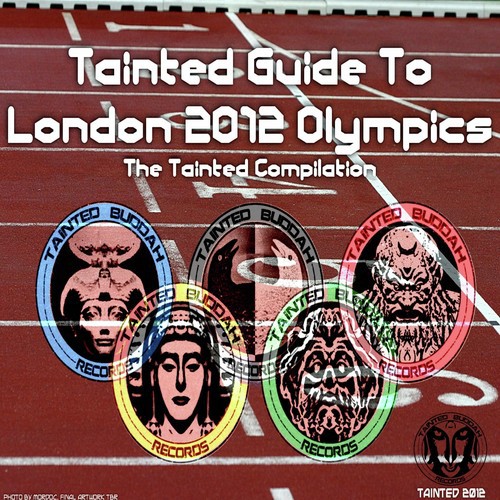 Tainted Guide to London 2012 Olympics - The Tainted Compilation