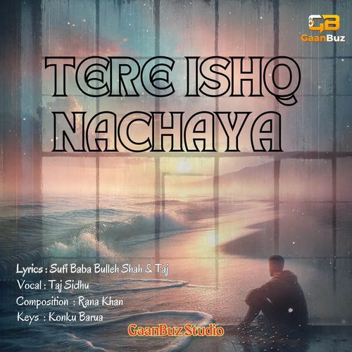 Tere Ishq Nachaya