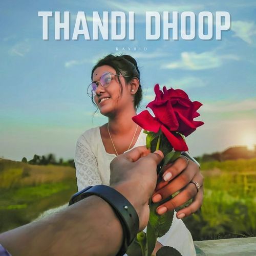Thandi Dhoop
