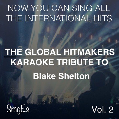 The Global  HitMakers: Blake Shelton, Vol. 2